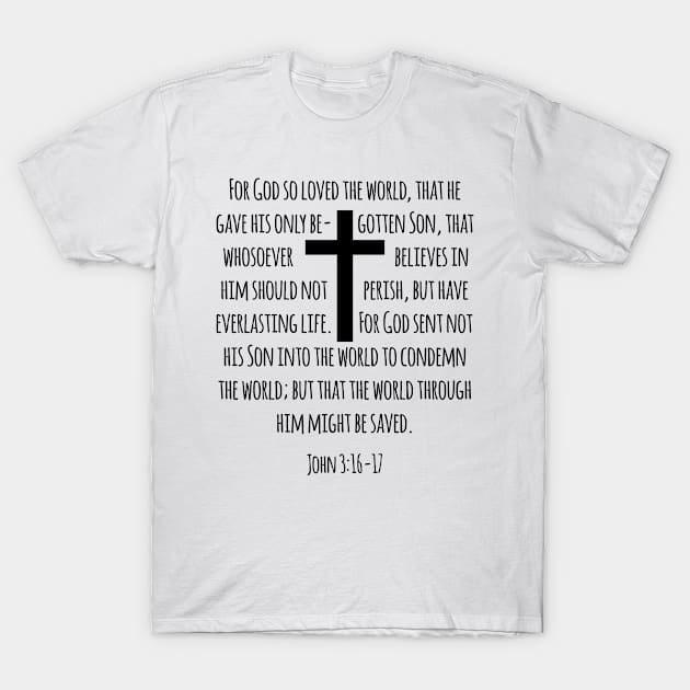 John 3:16, For God So Loved the World, Cross T-Shirt by ChristianLifeApparel